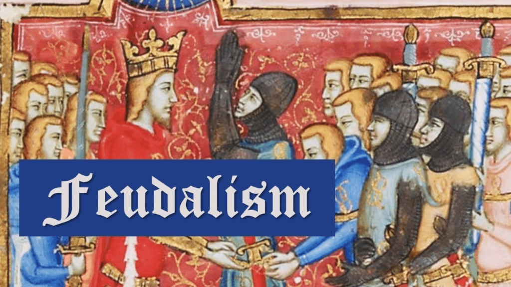 Feudalism 